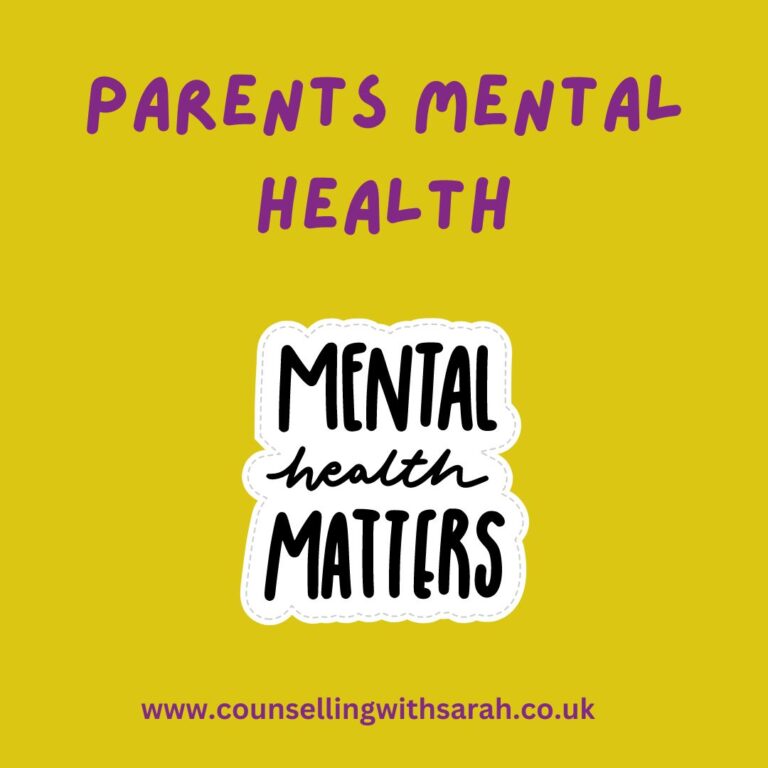 Parents Mental Health – Counselling with Sarah